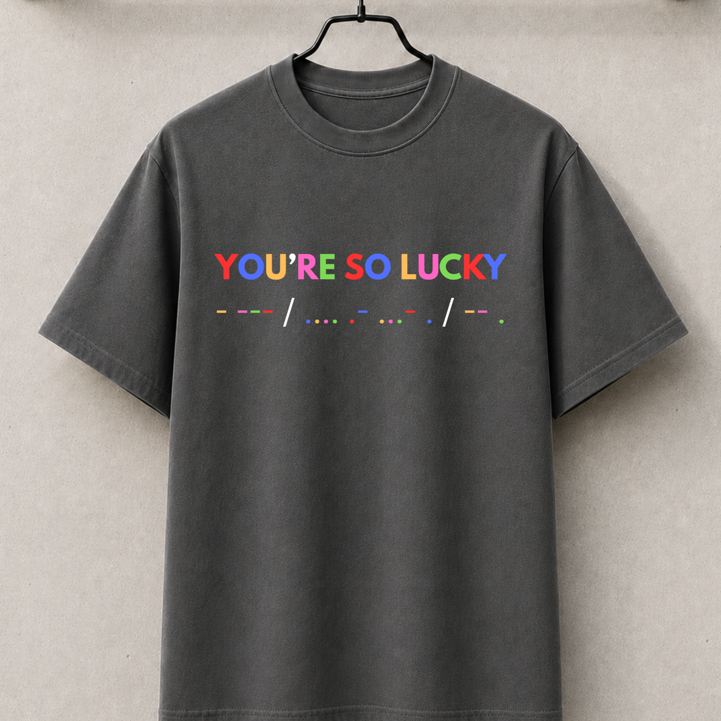 You're so lucky (to have me) in morse code hidden message