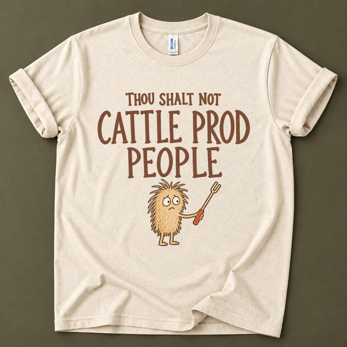 Thou shalt not cattle prod T-Shirt