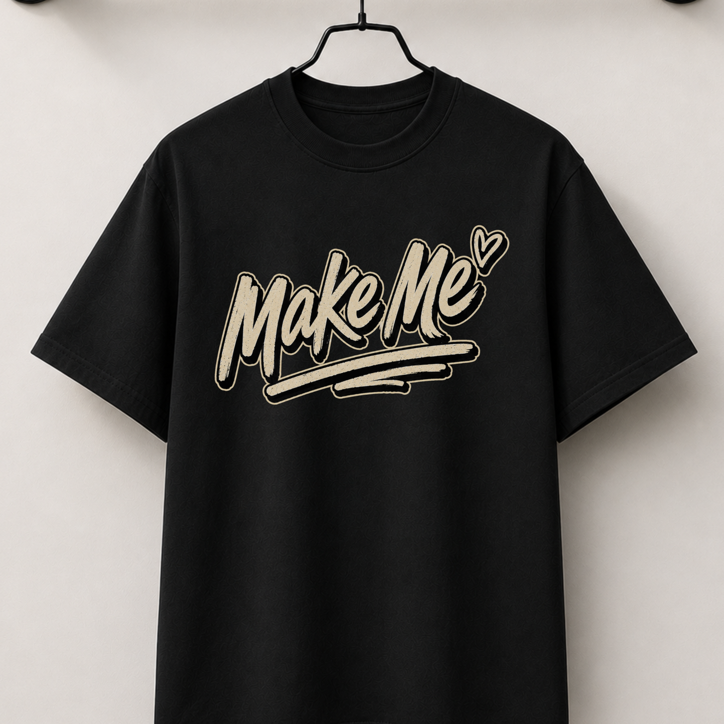 Make me