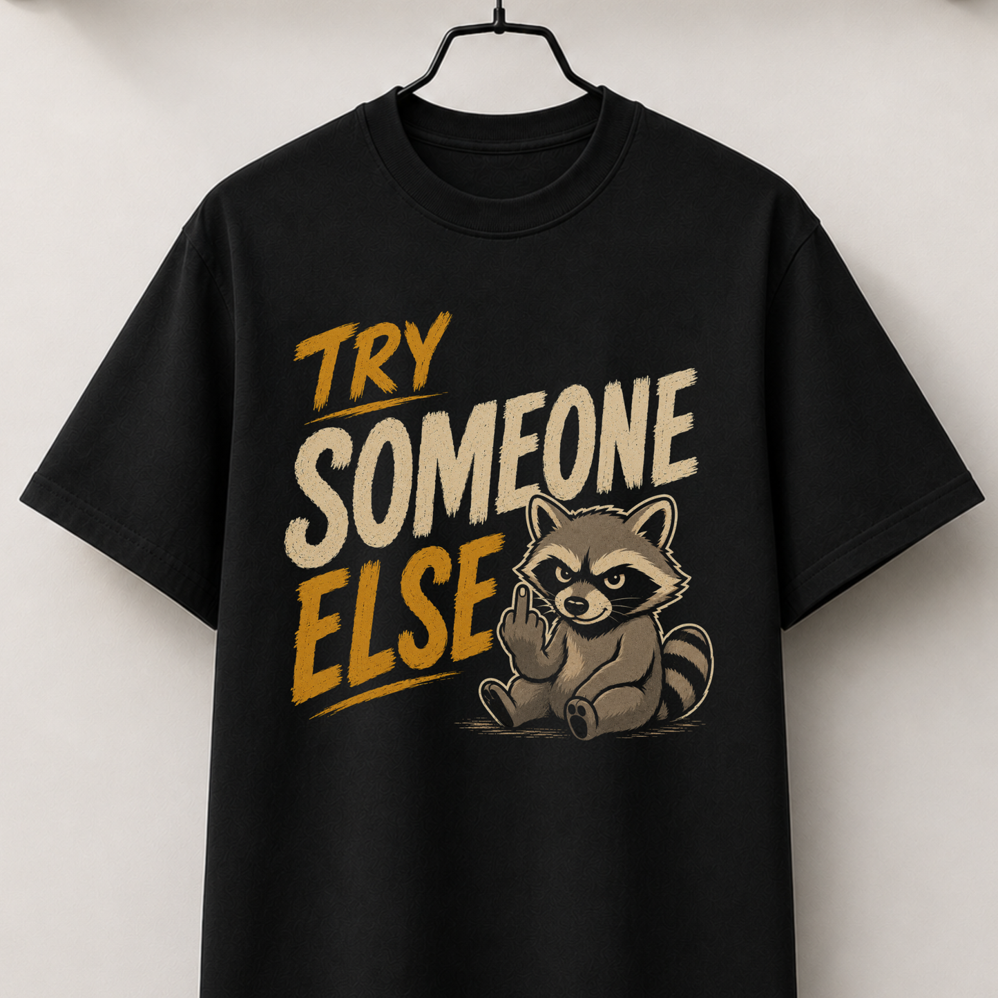 Try someone else