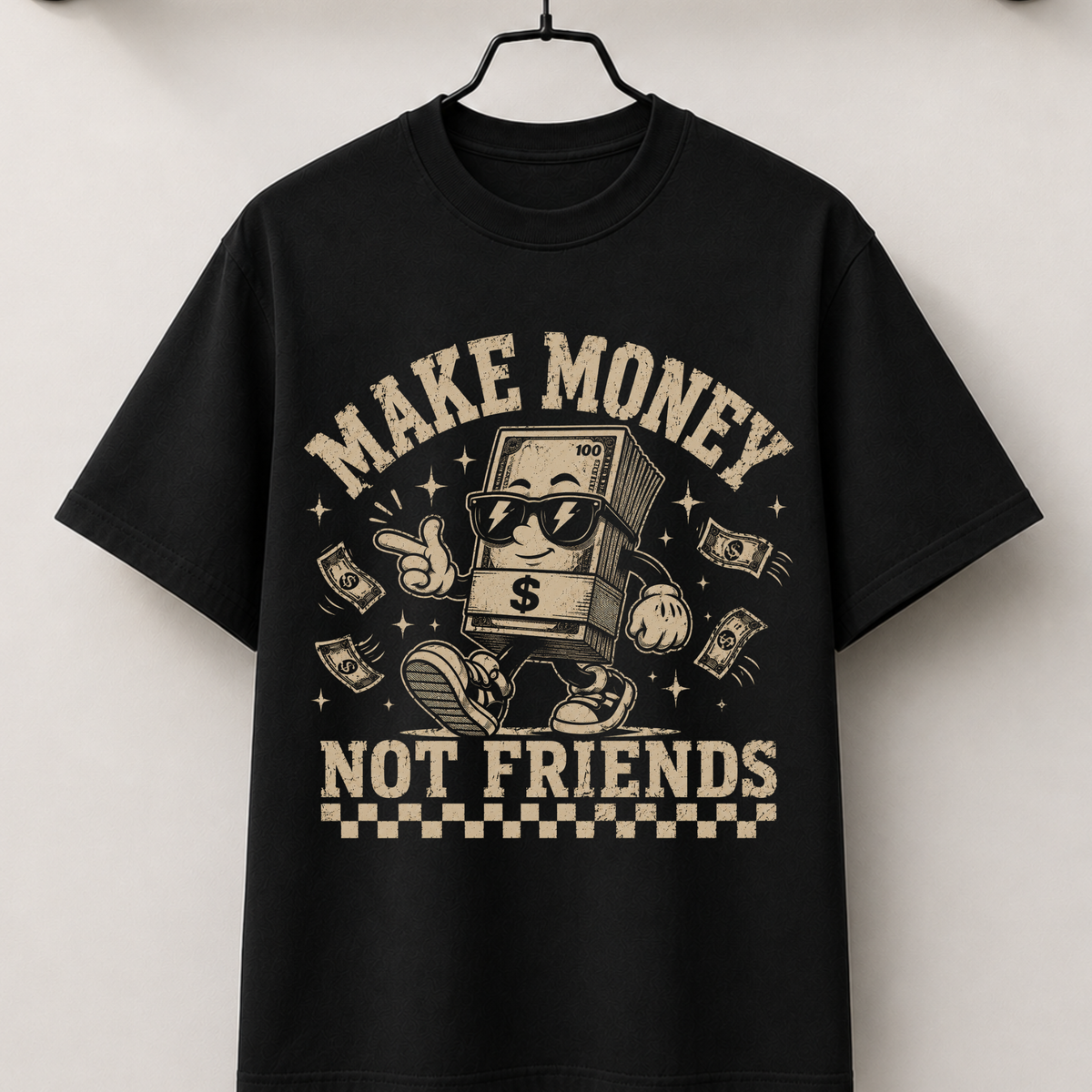 Make money not friends