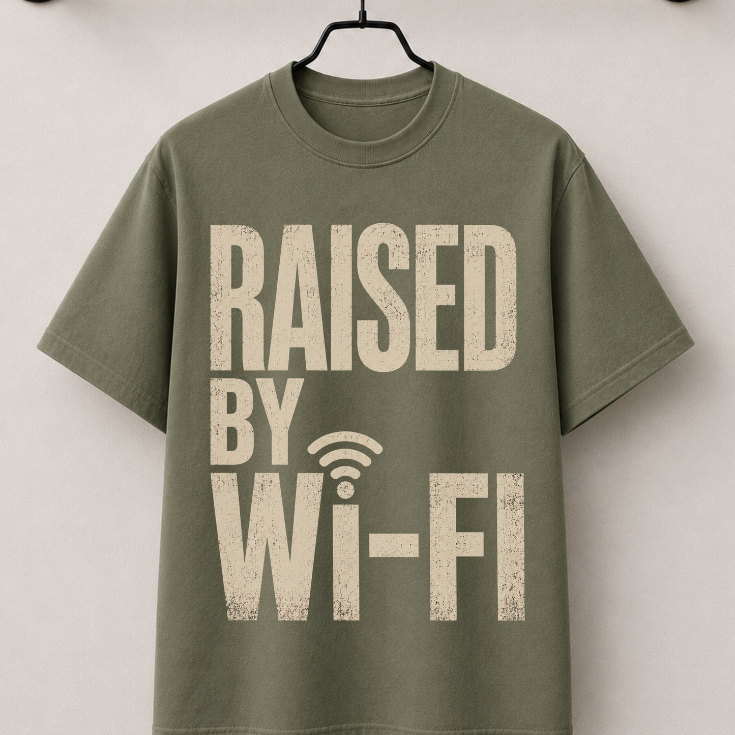 Raised by WI-FI