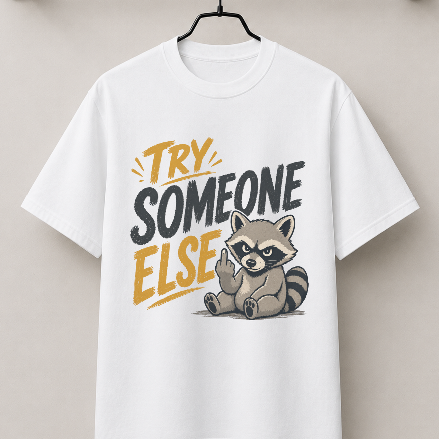 Try someone else