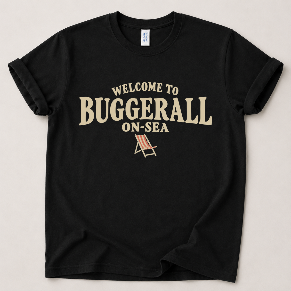 Welcome to Buggerall On-Sea T-Shirt