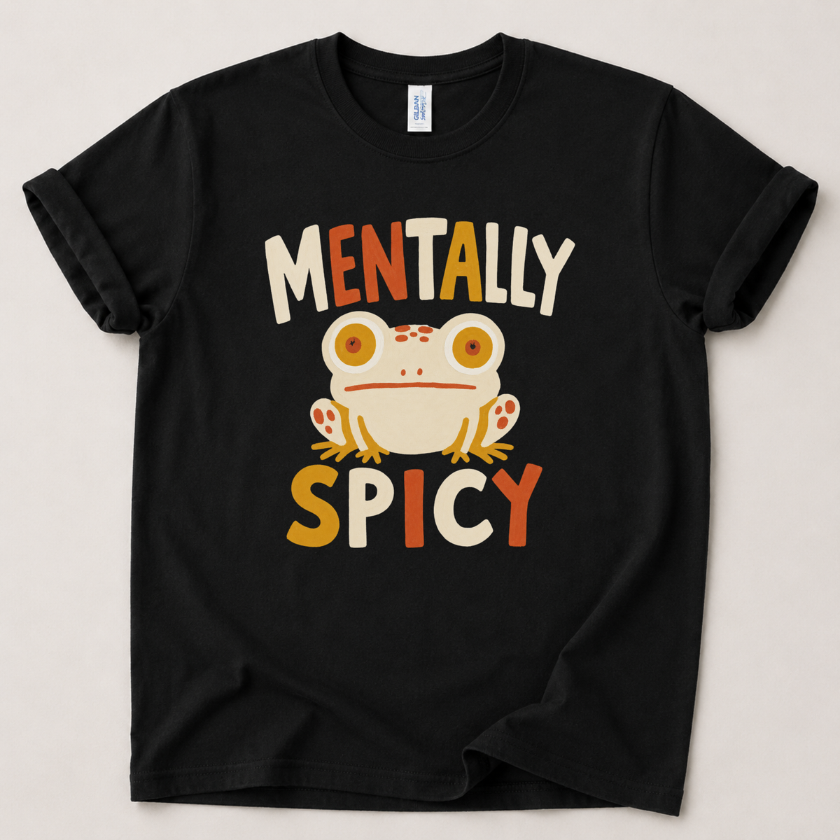 Mentally spicy frog T-Shirt
