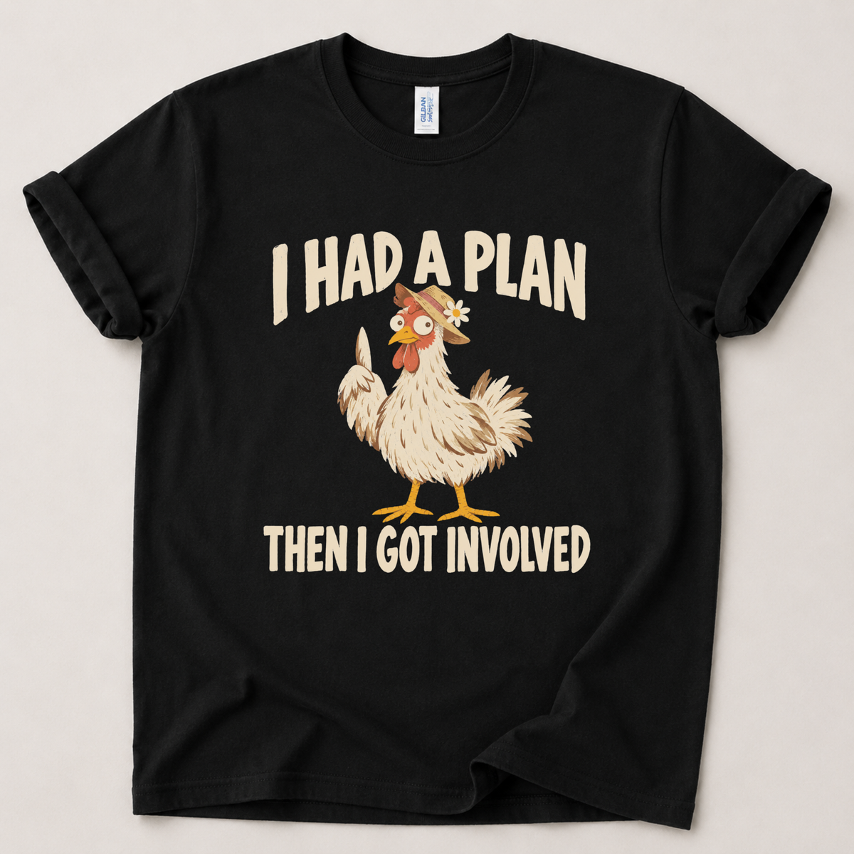 I had a plan then I got involved T-Shirt