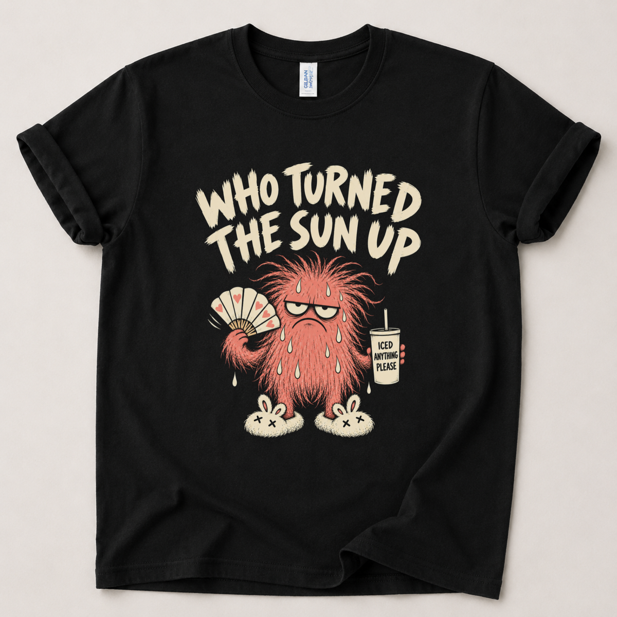 Who turned the sun up T-Shirt
