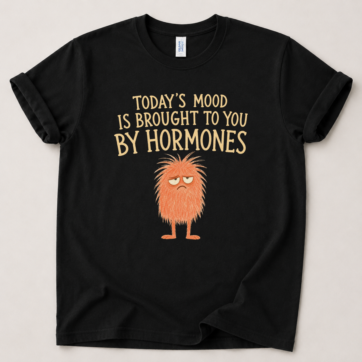 Today's mood hormones T-Shirt