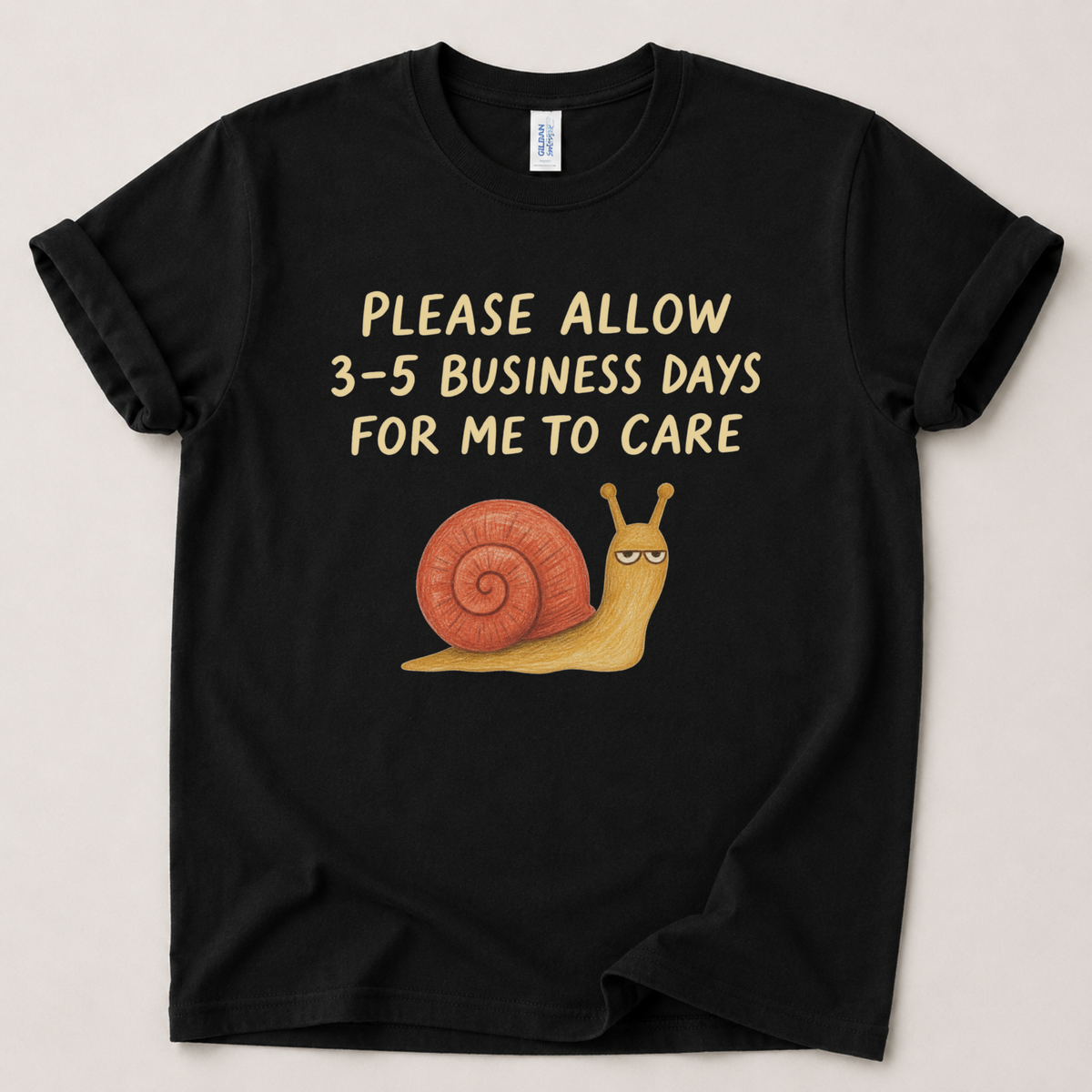Please allow 3-5 business days T-Shirt