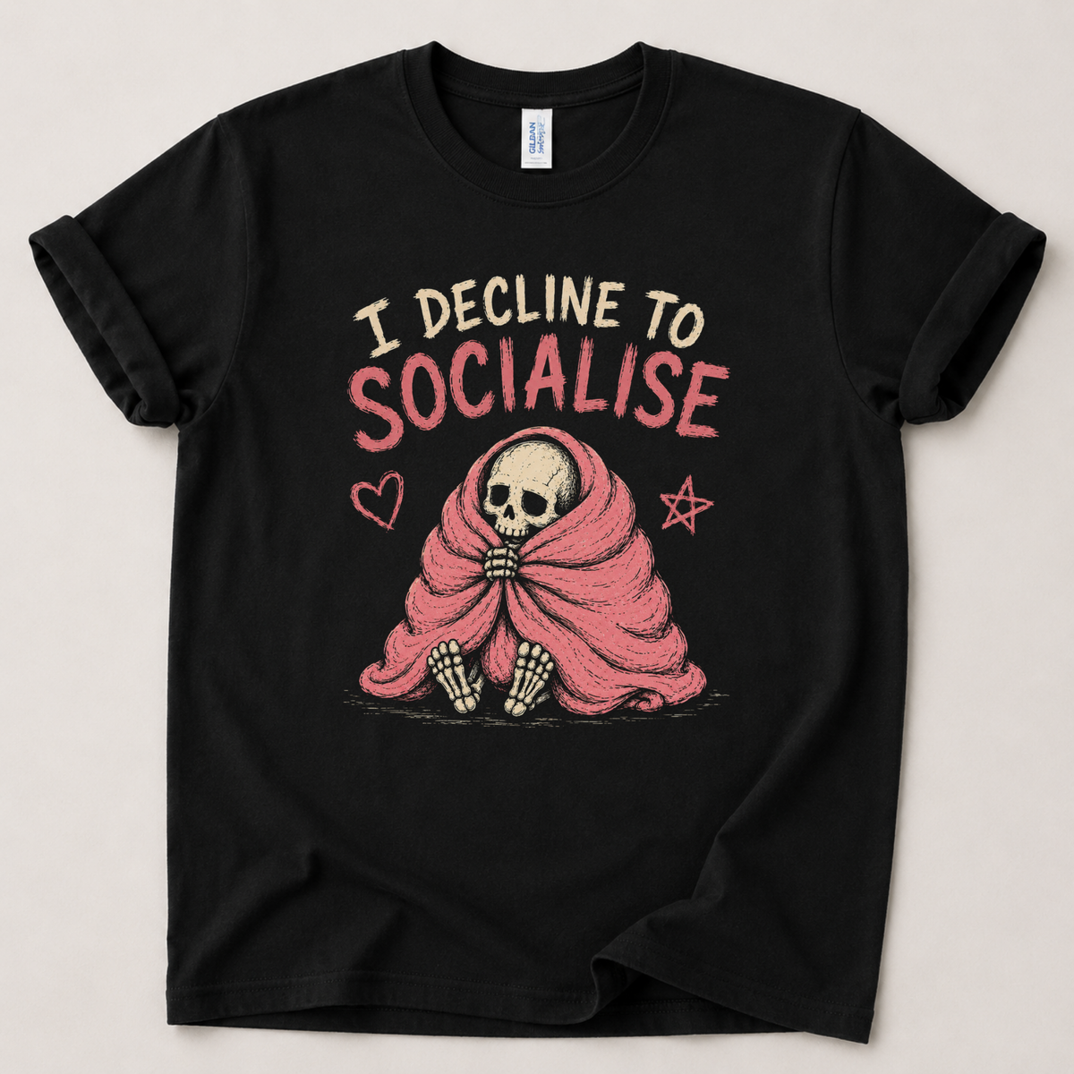 I decline to socialise T-Shirt