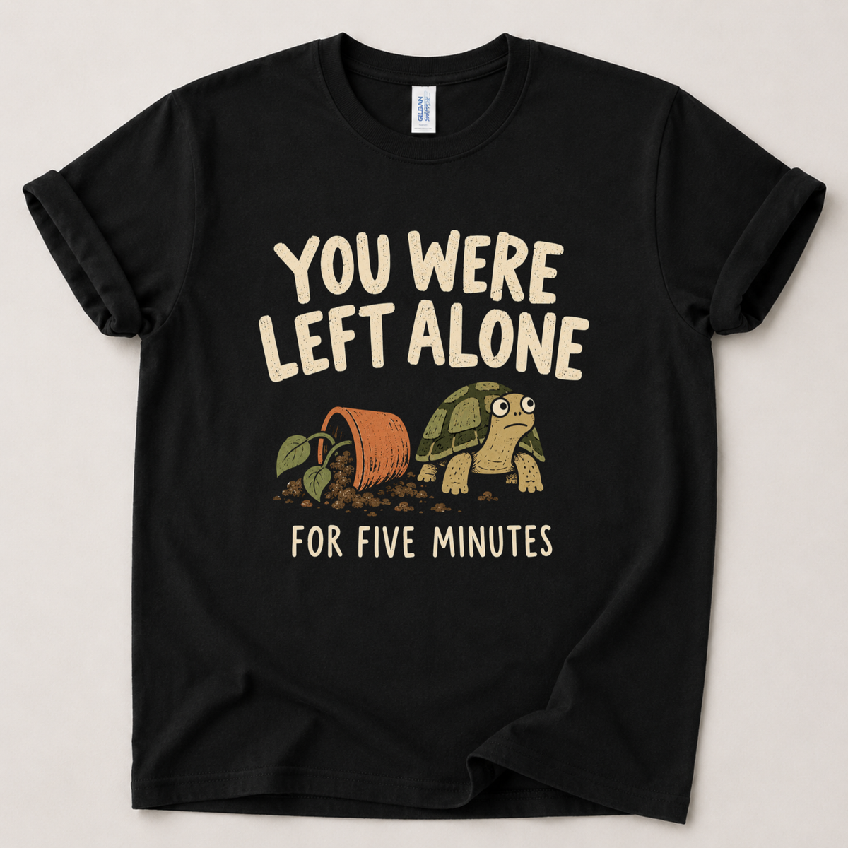 Left alone for five minutes T-Shirt