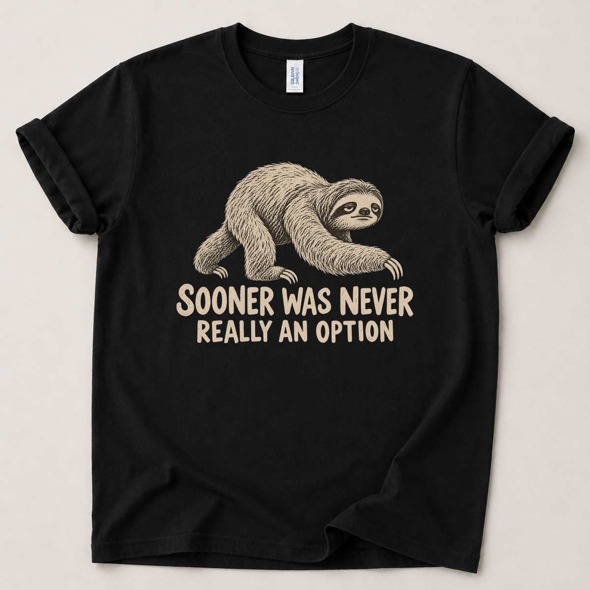 Sooner was never an option T-Shirt