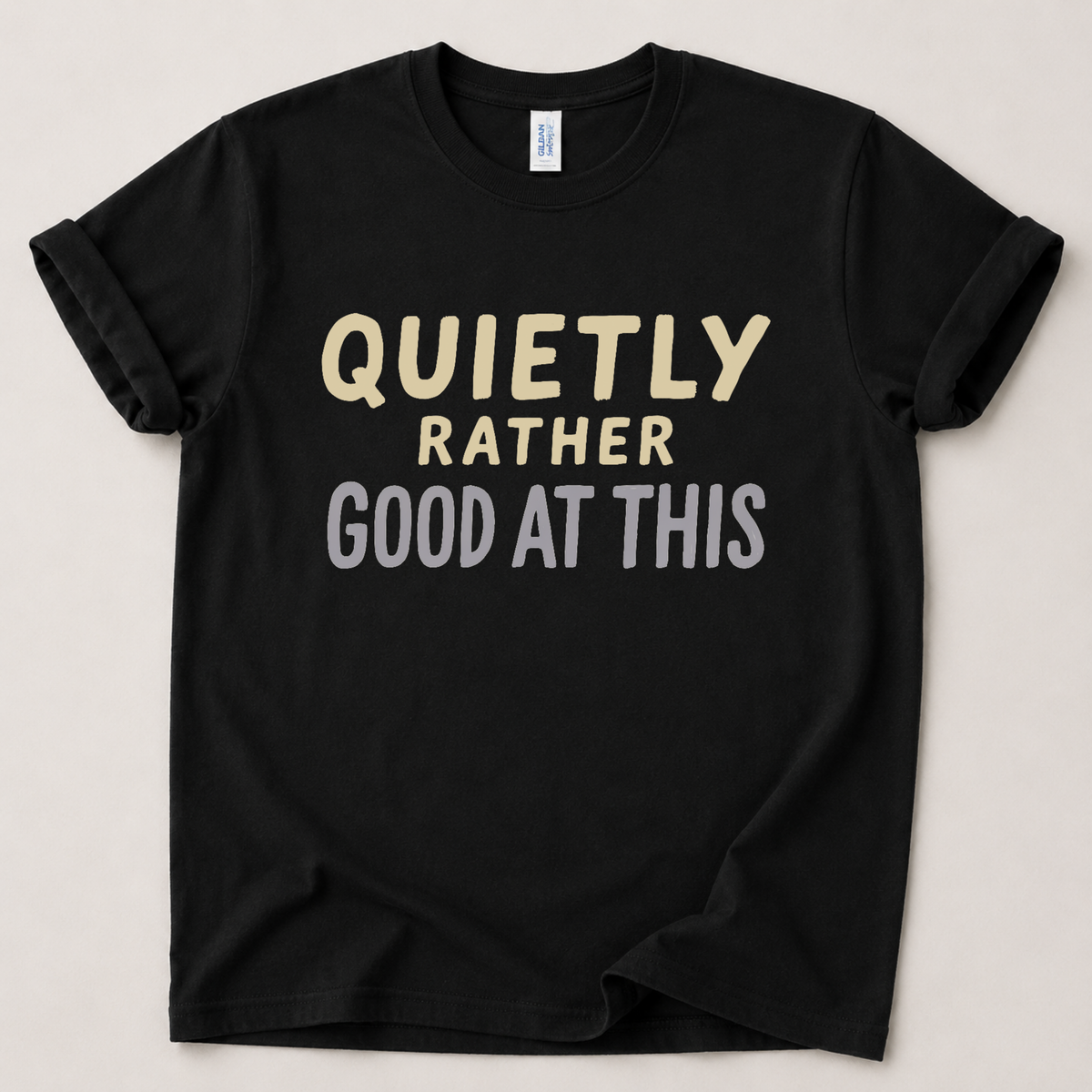 Quietly rather good at this T-Shirt