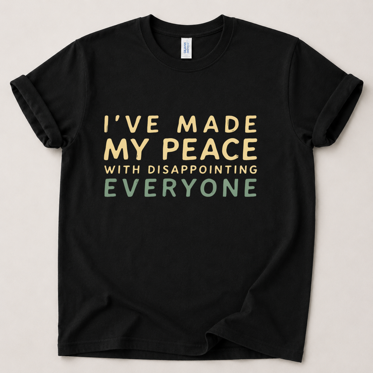 I've made my peace T-Shirt