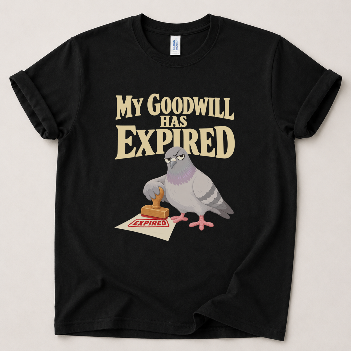 My goodwill has expired Pigeon T-Shirt