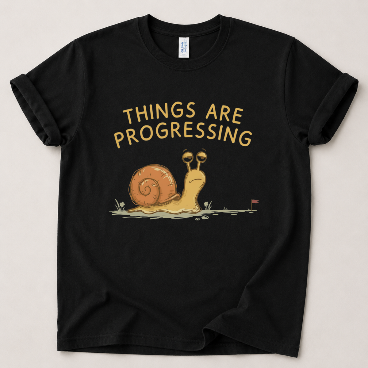 Things are progressing snail T-Shirt