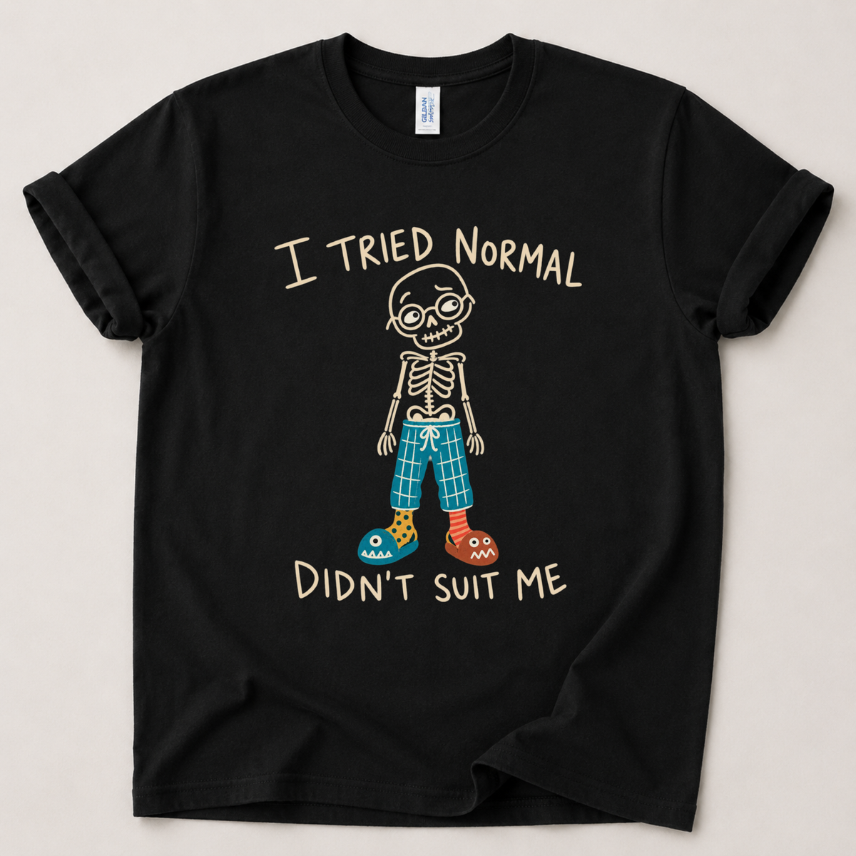I tried normal it didn't suit me T-Shirt