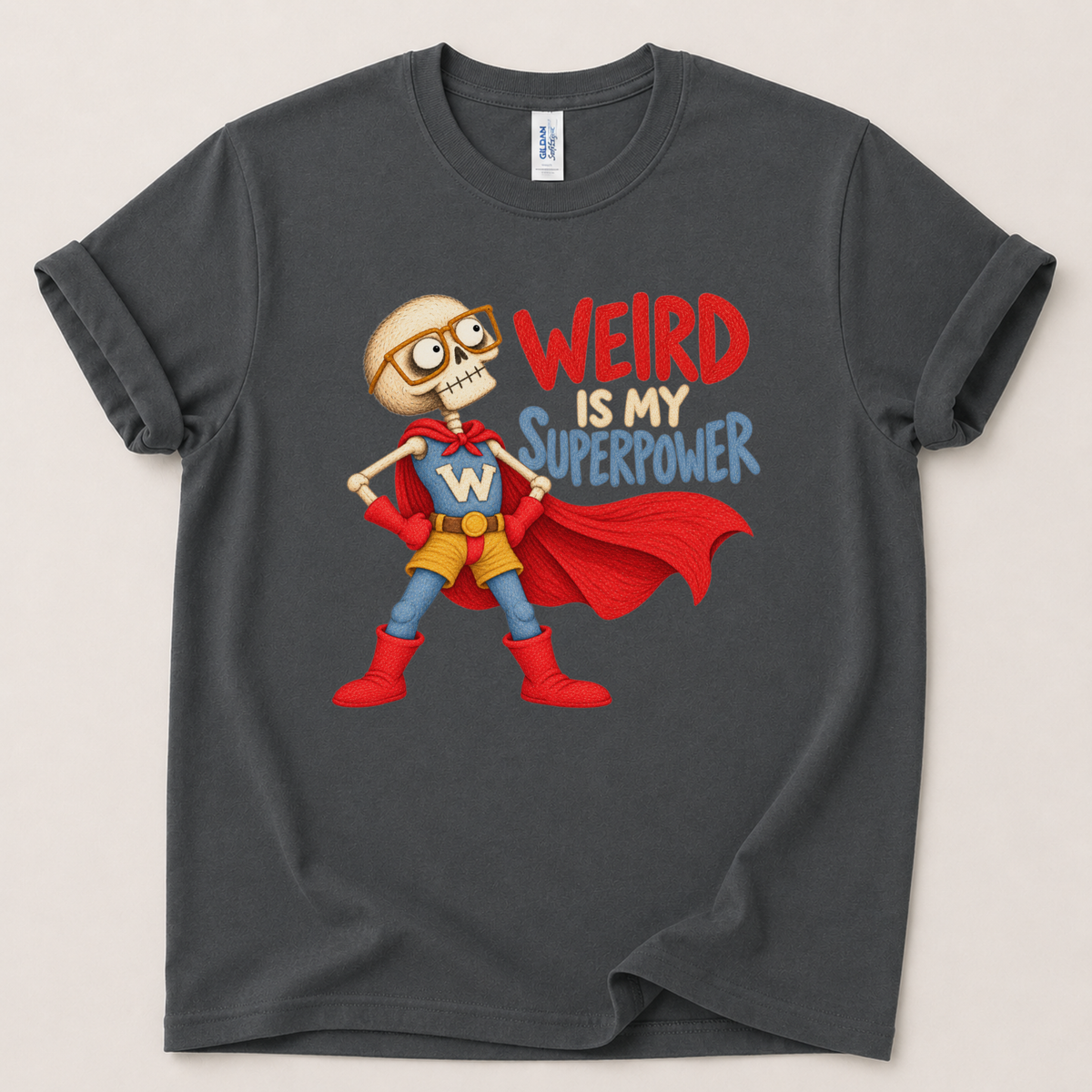 Weird is my superpower T-Shirt