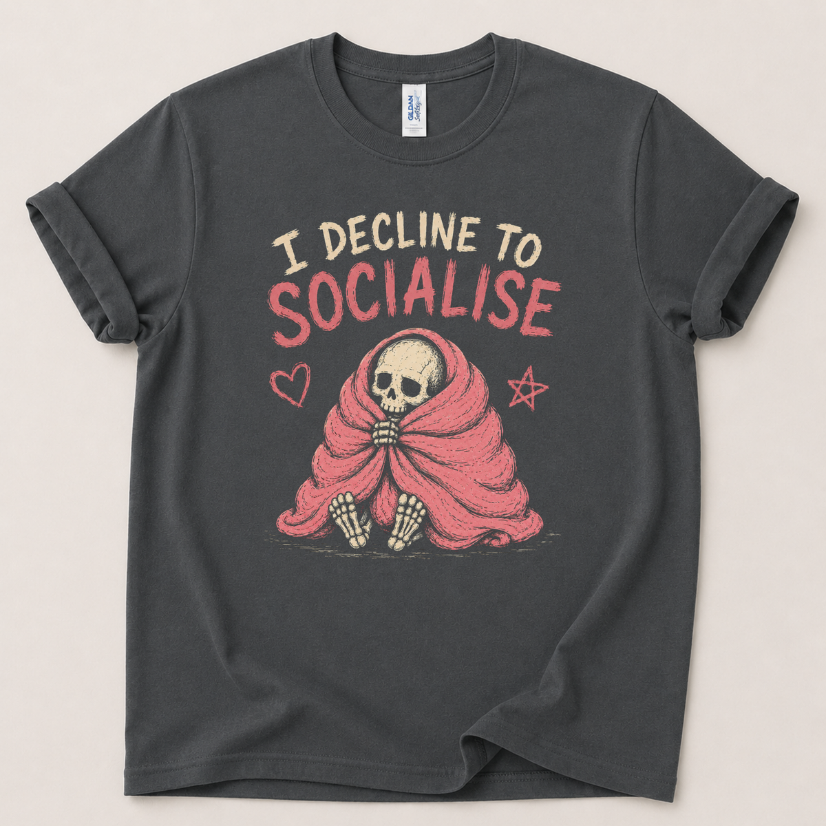 I decline to socialise T-Shirt