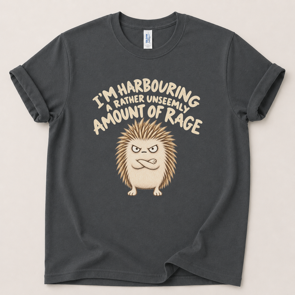 I'm harbouring rage Hedgehog T-Shirt