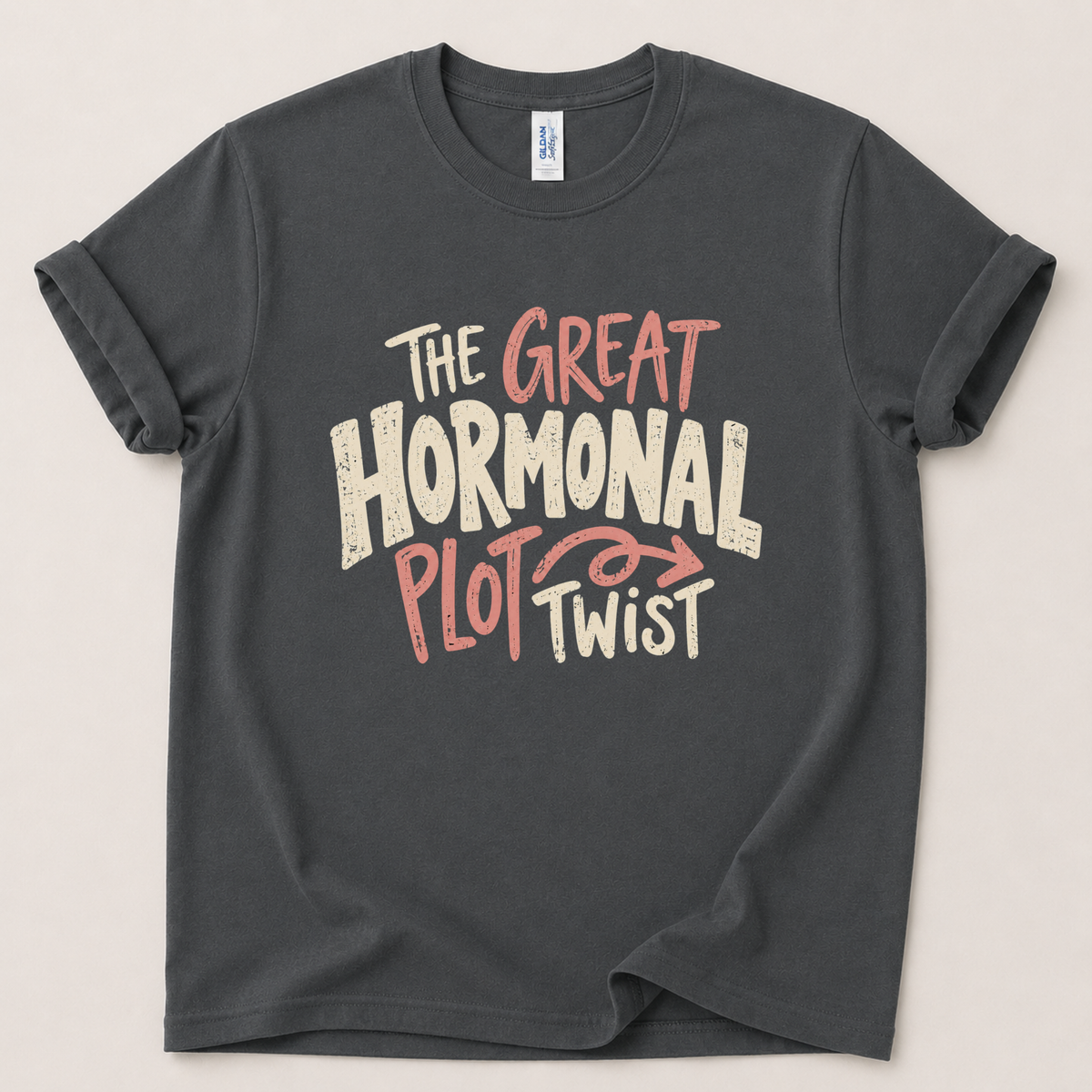 Hormonal plot twist T-Shirt