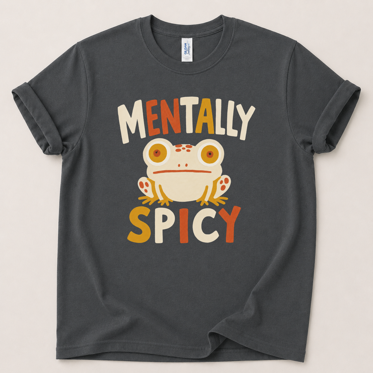 Mentally spicy frog T-Shirt