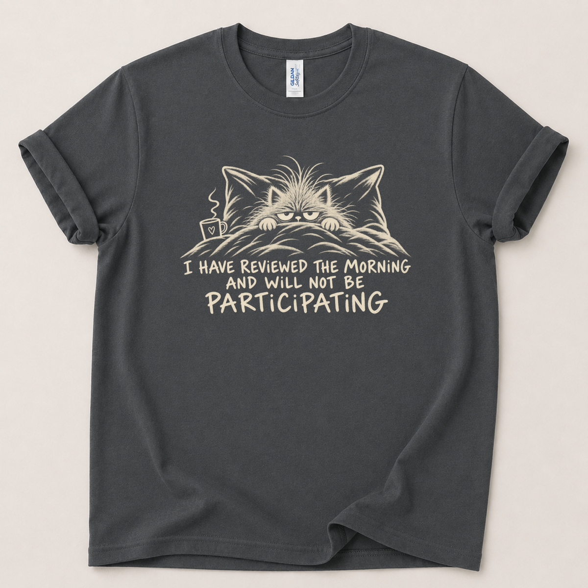 I have reviewed this morning T-Shirt