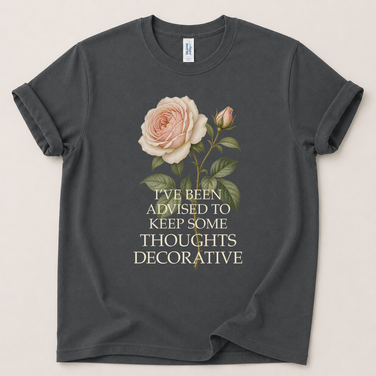 I've been advised to keep some thoughts T-Shirt