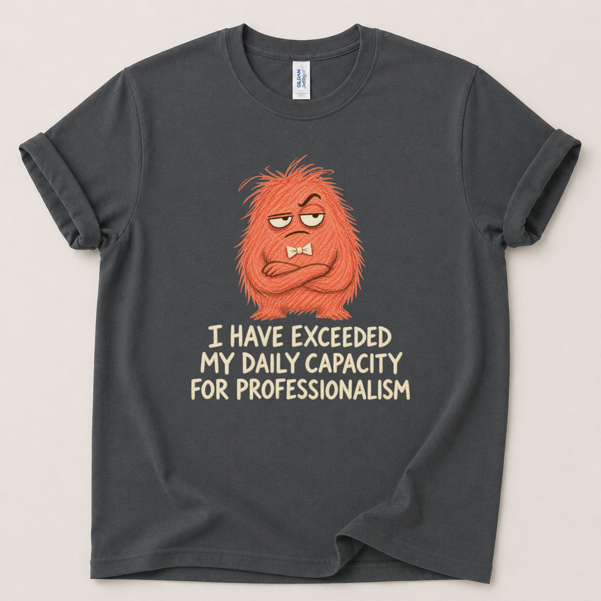 I have exceeded my capacity T-Shirt