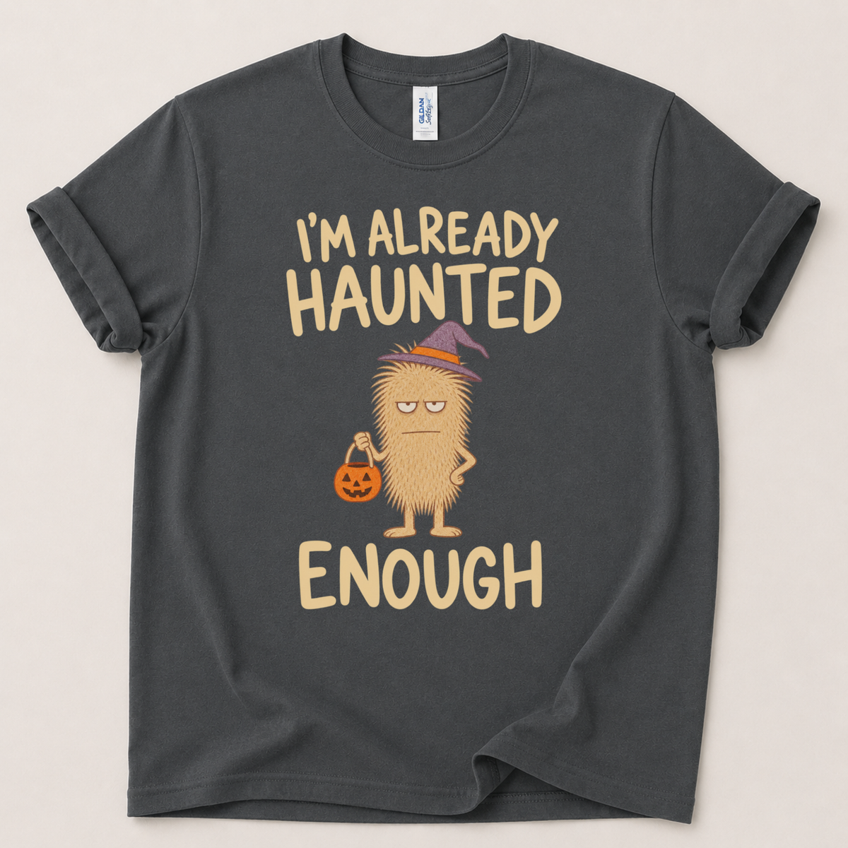 I'm already haunted Halloween T-Shirt