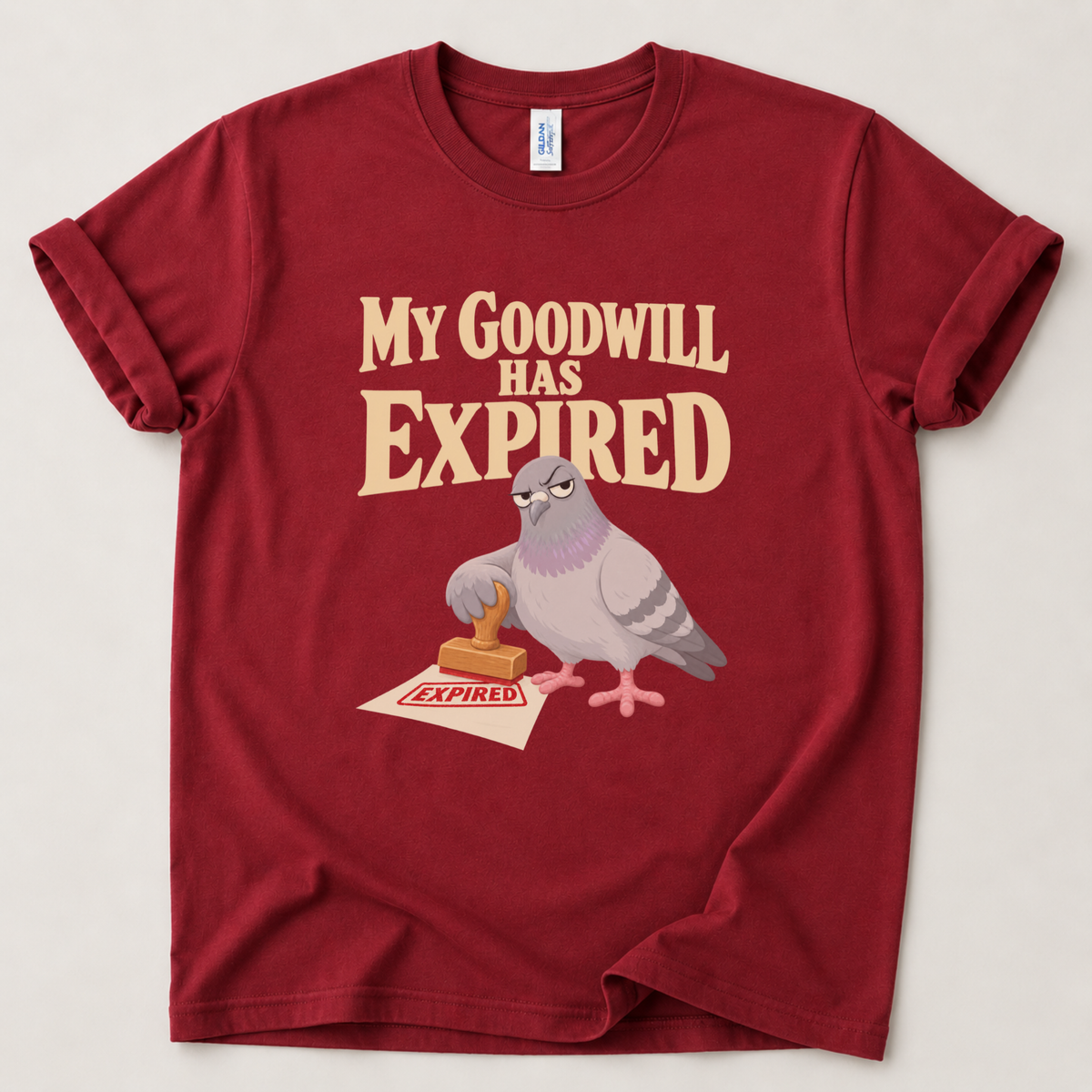My goodwill has expired Pigeon T-Shirt