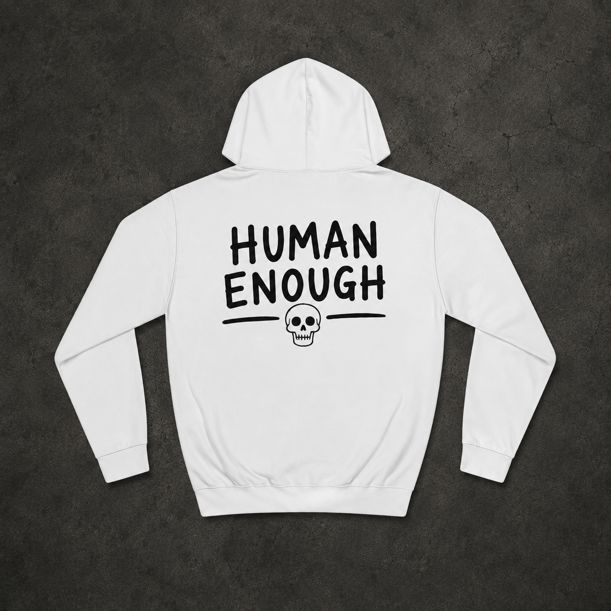 Human Enough skull white hoodie front & back print
