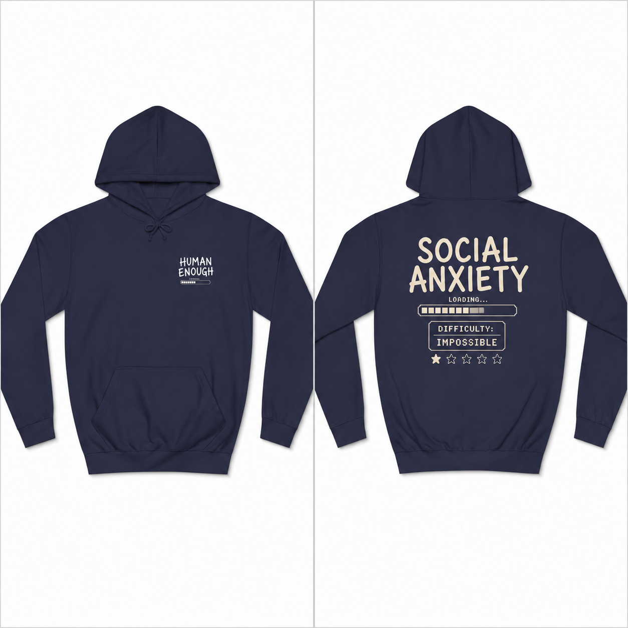 Social anxiety Human Enough dark hoodie front & back print
