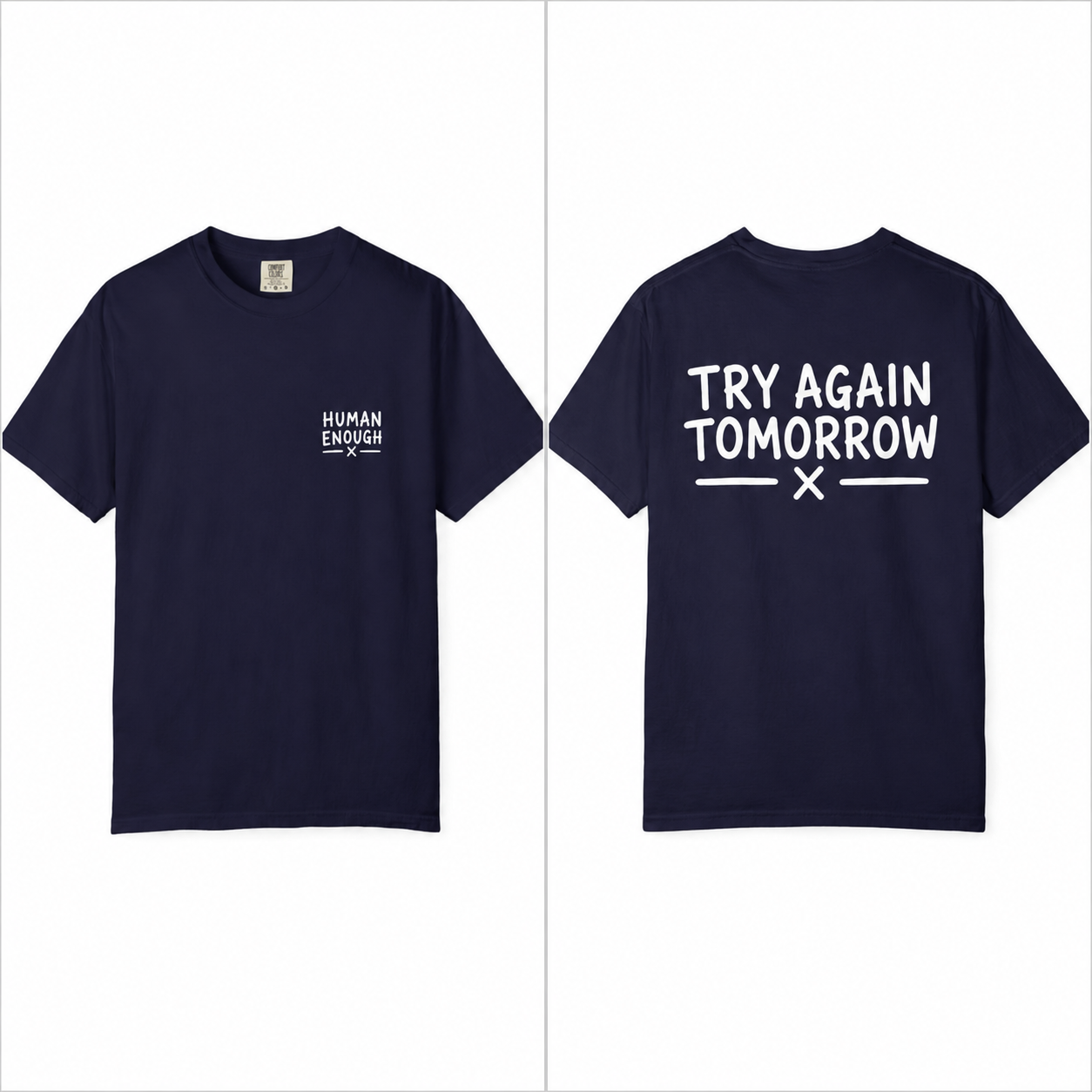 Try again Human Enough front & back print