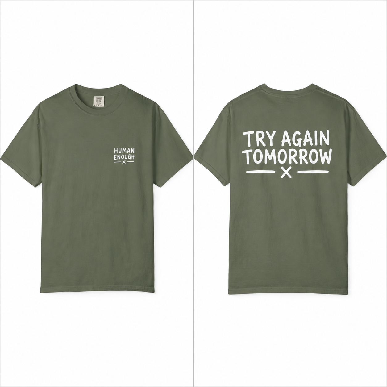 Try again Human Enough front & back print
