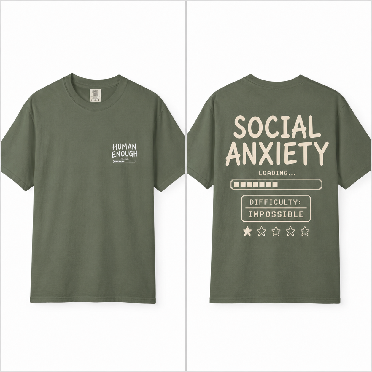 Social anxiety Human Enough front & back print