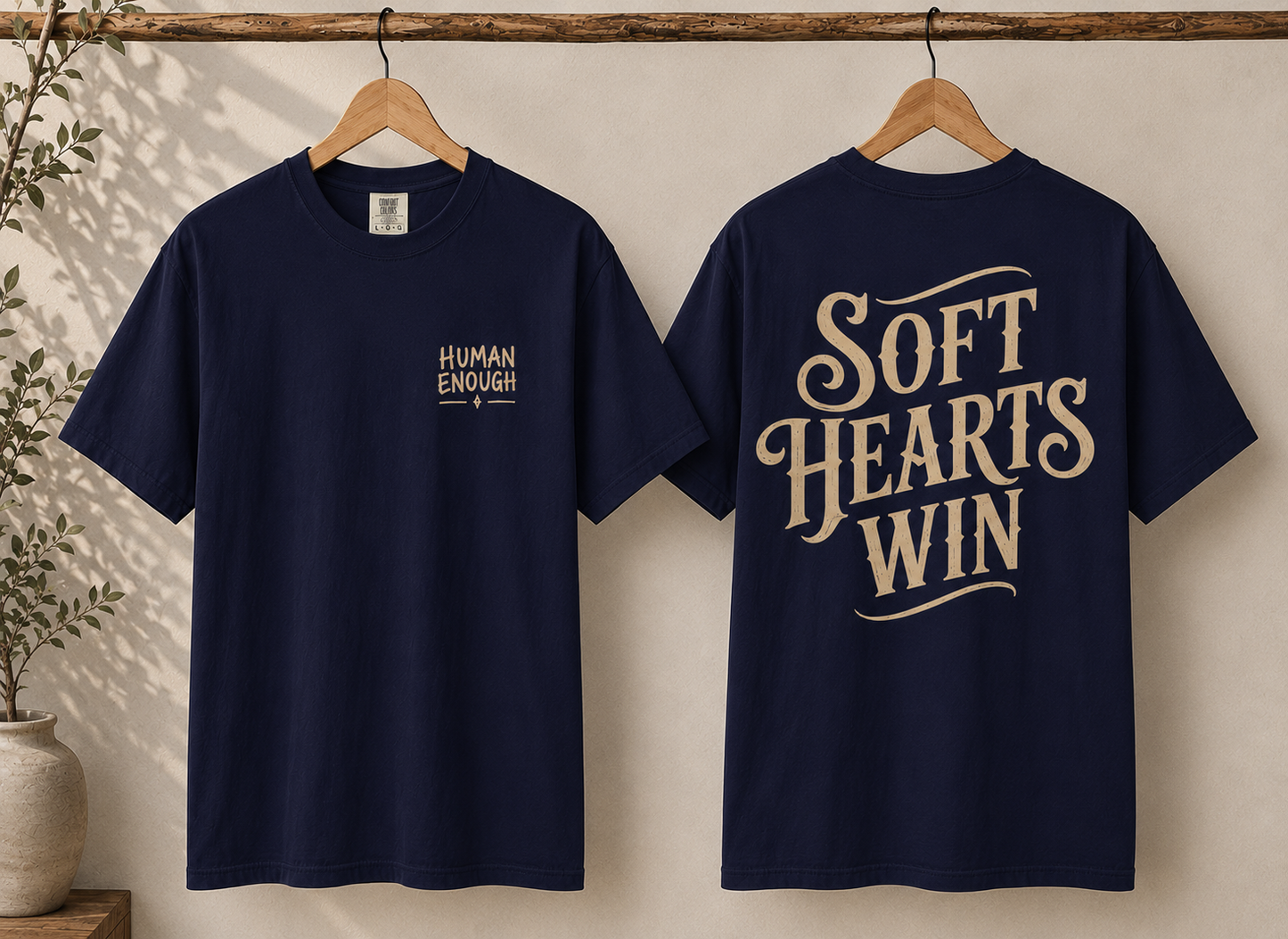 Soft hearts win Human Enough front & back print