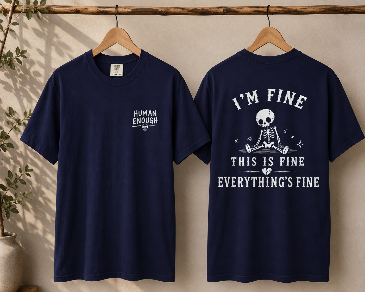 I'm fine Human Enough front & back print
