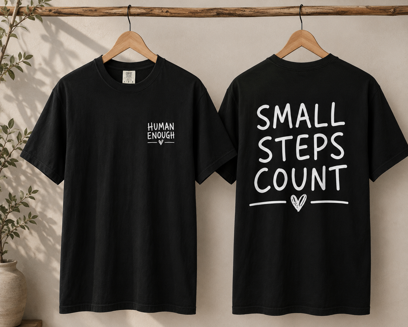 Small steps Human Enough front & back print