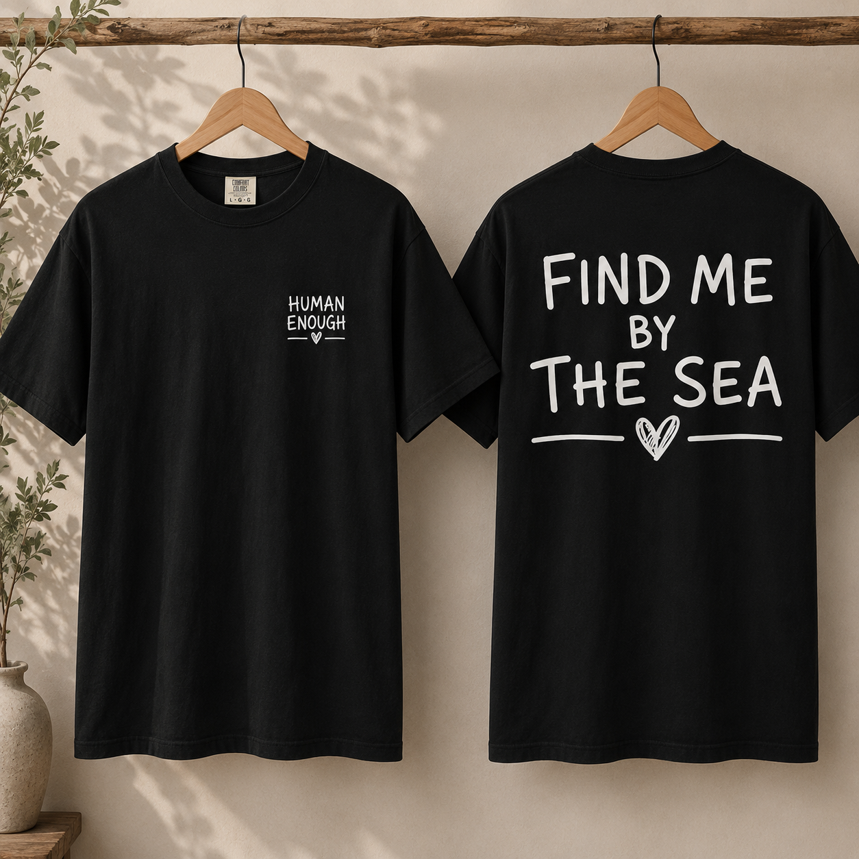 Find me by the sea Human Enough front & back print