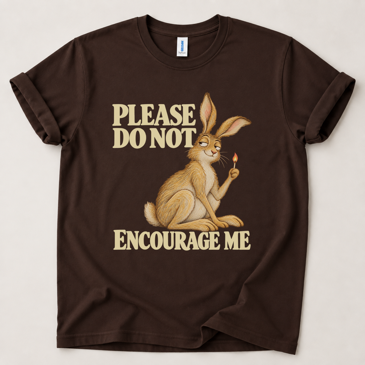 Please do not encourage me T-Shirt