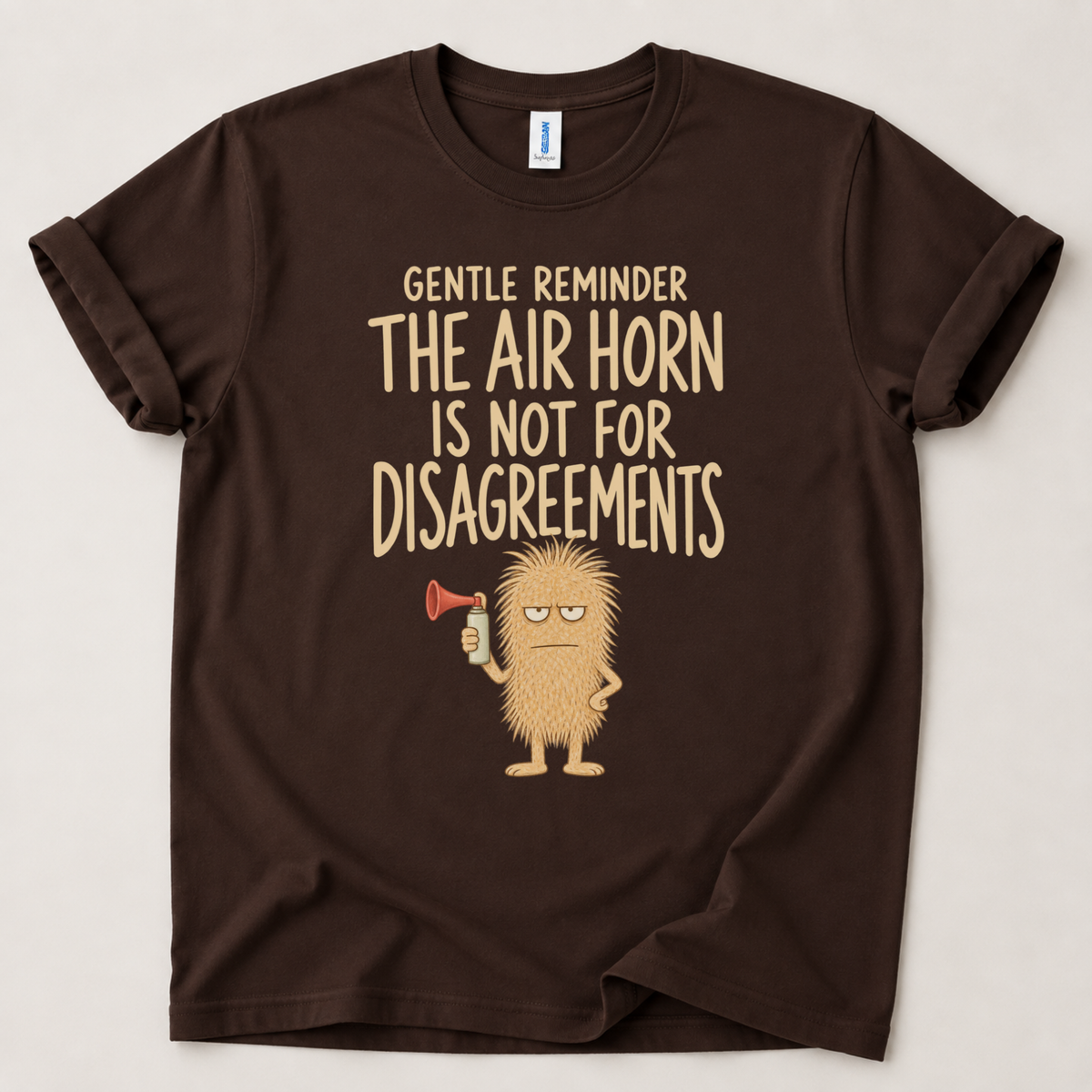 The air horn is not for disagreements T-Shirt