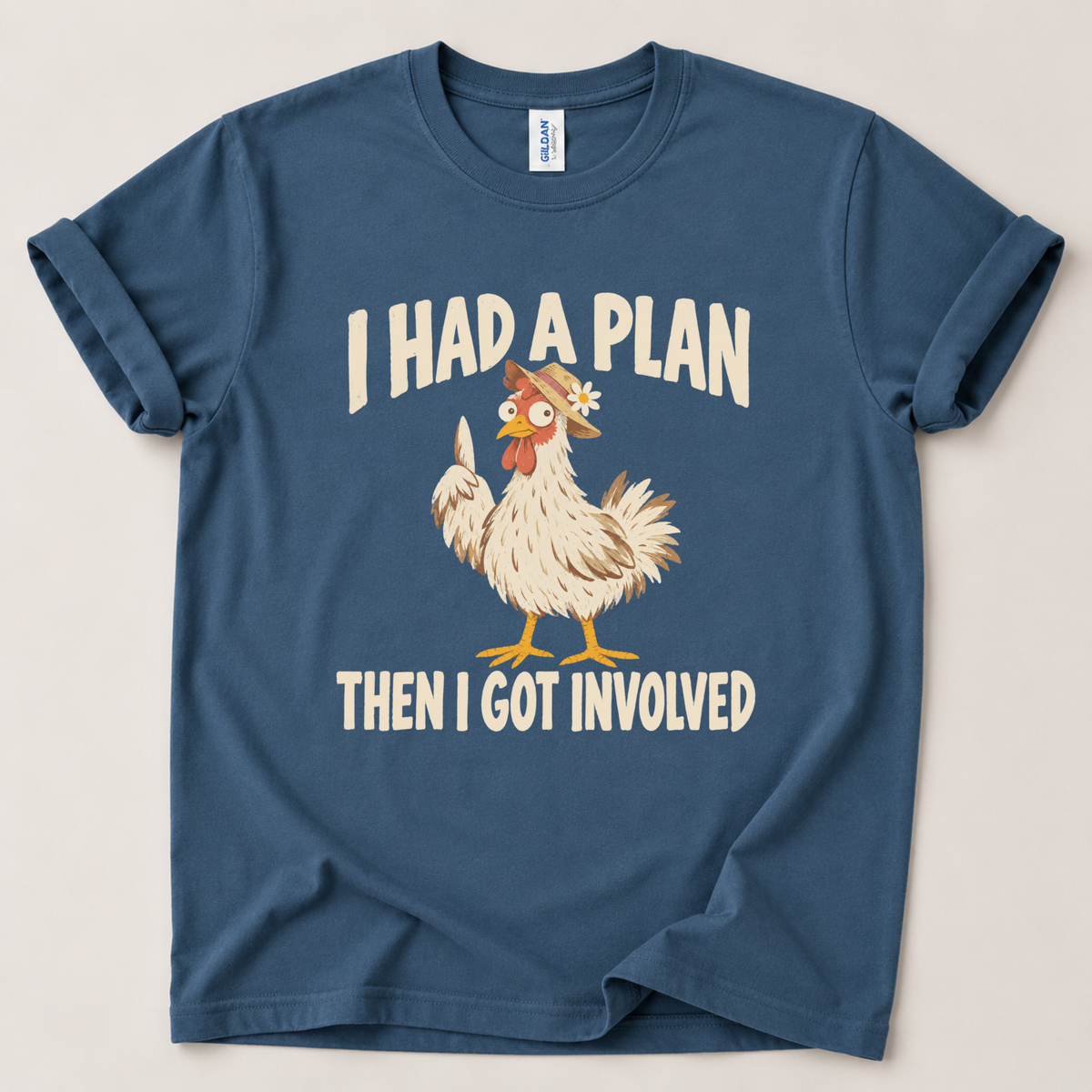 I had a plan then I got involved T-Shirt