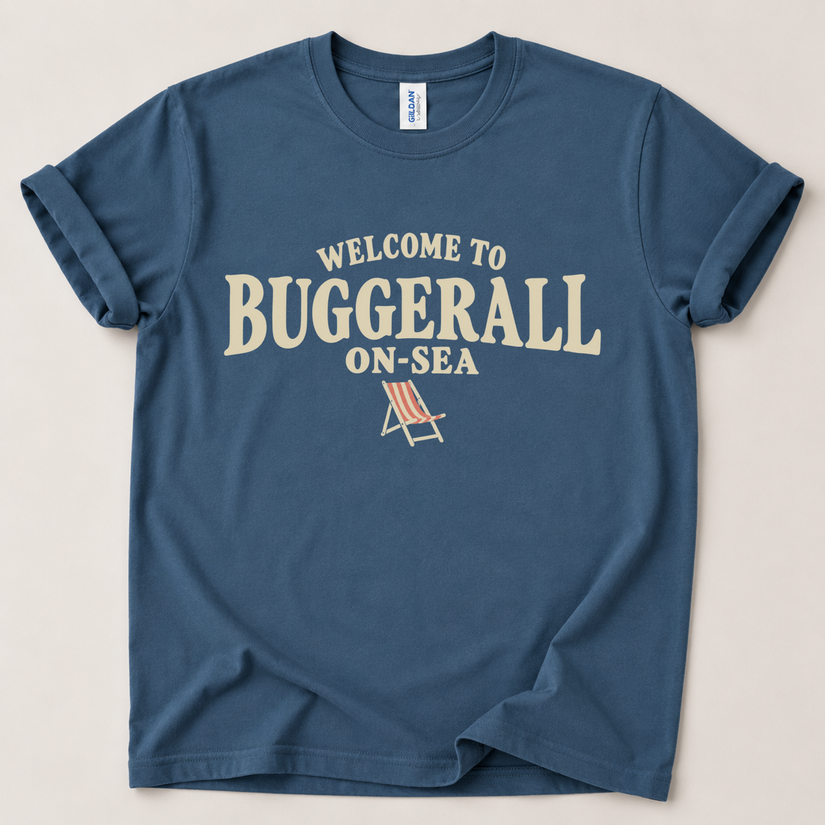 Welcome to Buggerall On-Sea T-Shirt