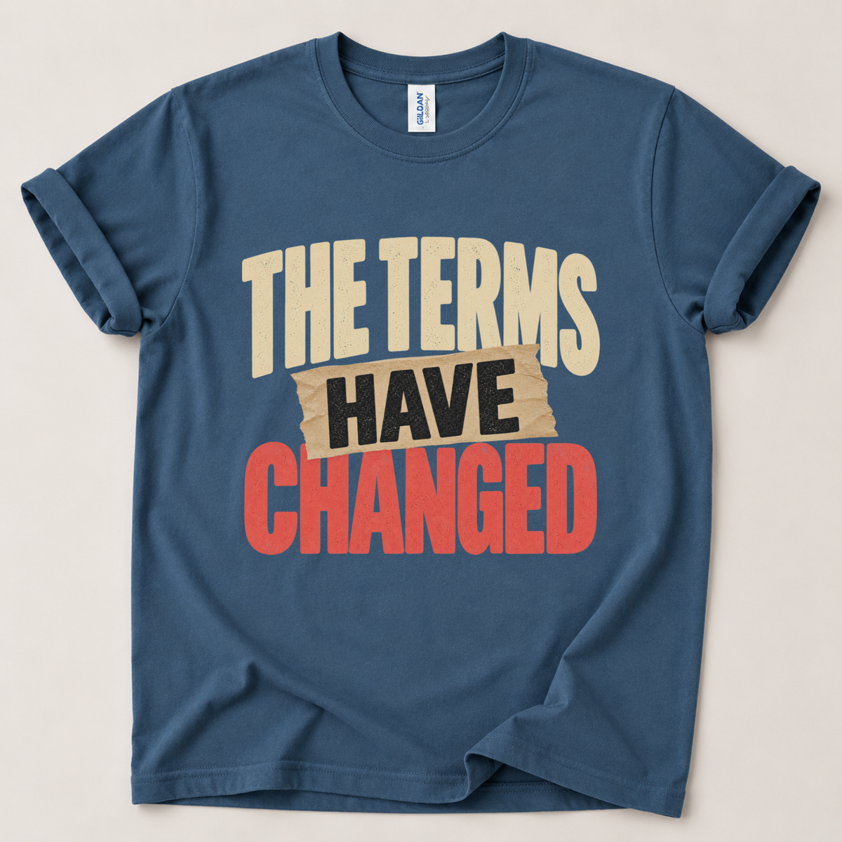 The terms have changed T-Shirt
