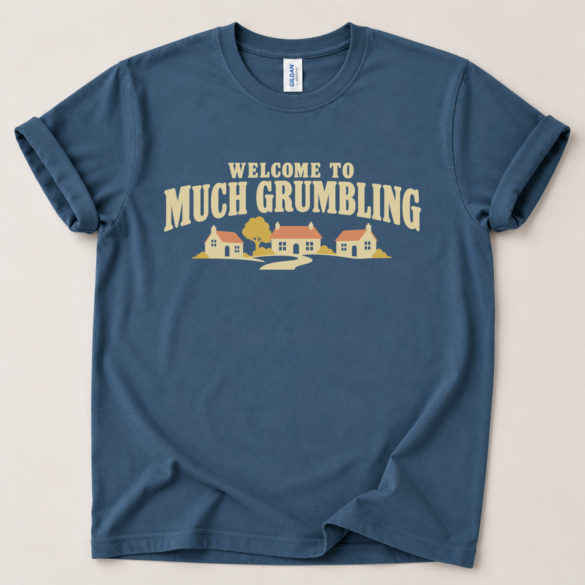Welcome to Much Grumbling T-Shirt