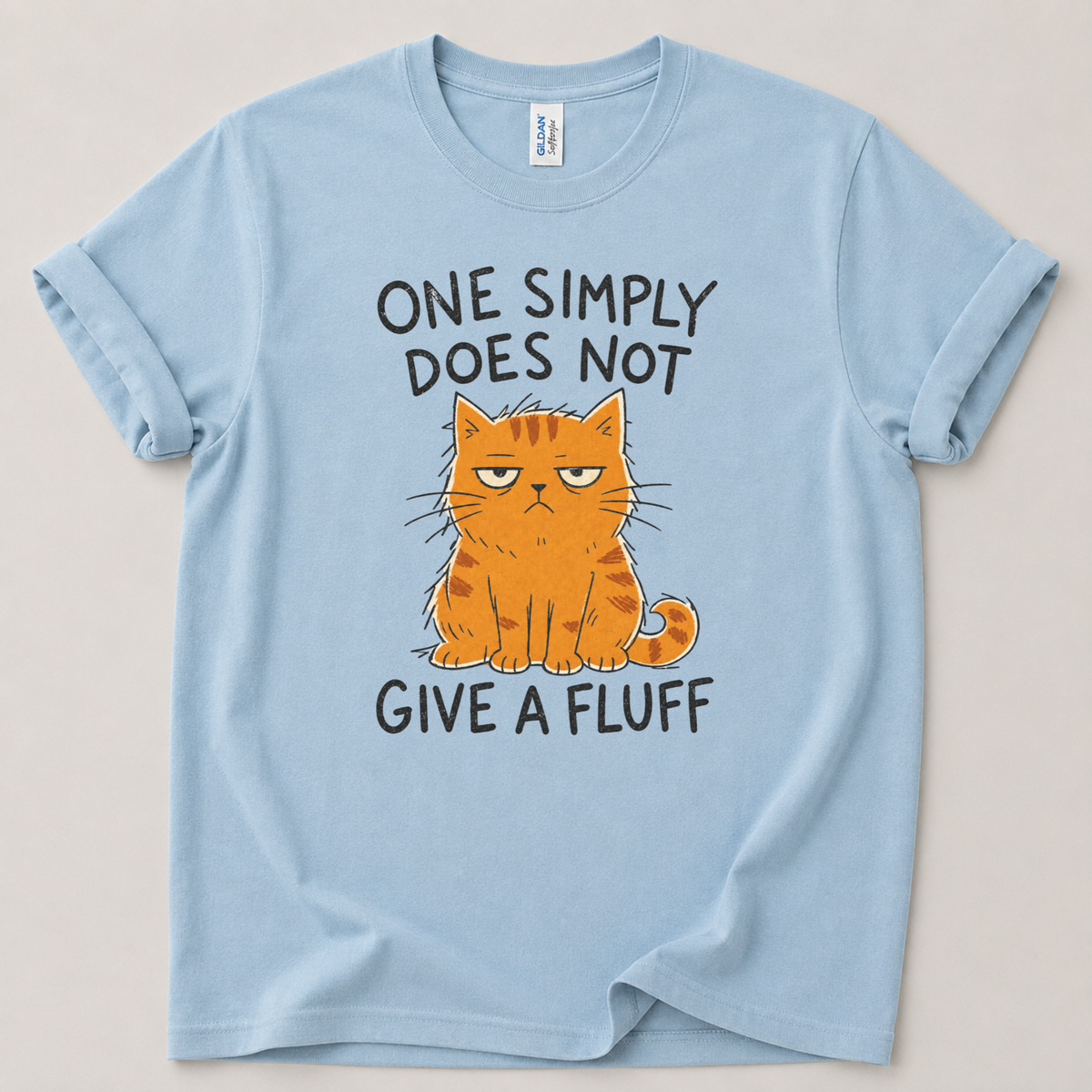 One simply does not give a fluff T-Shirt