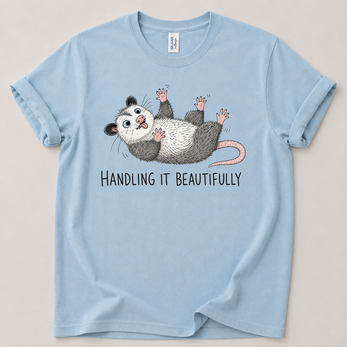 Handling it beautifully T-Shirt