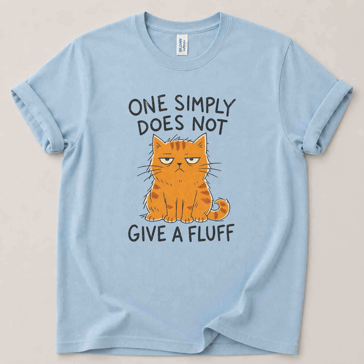 One simply does not give a fluff T-Shirt