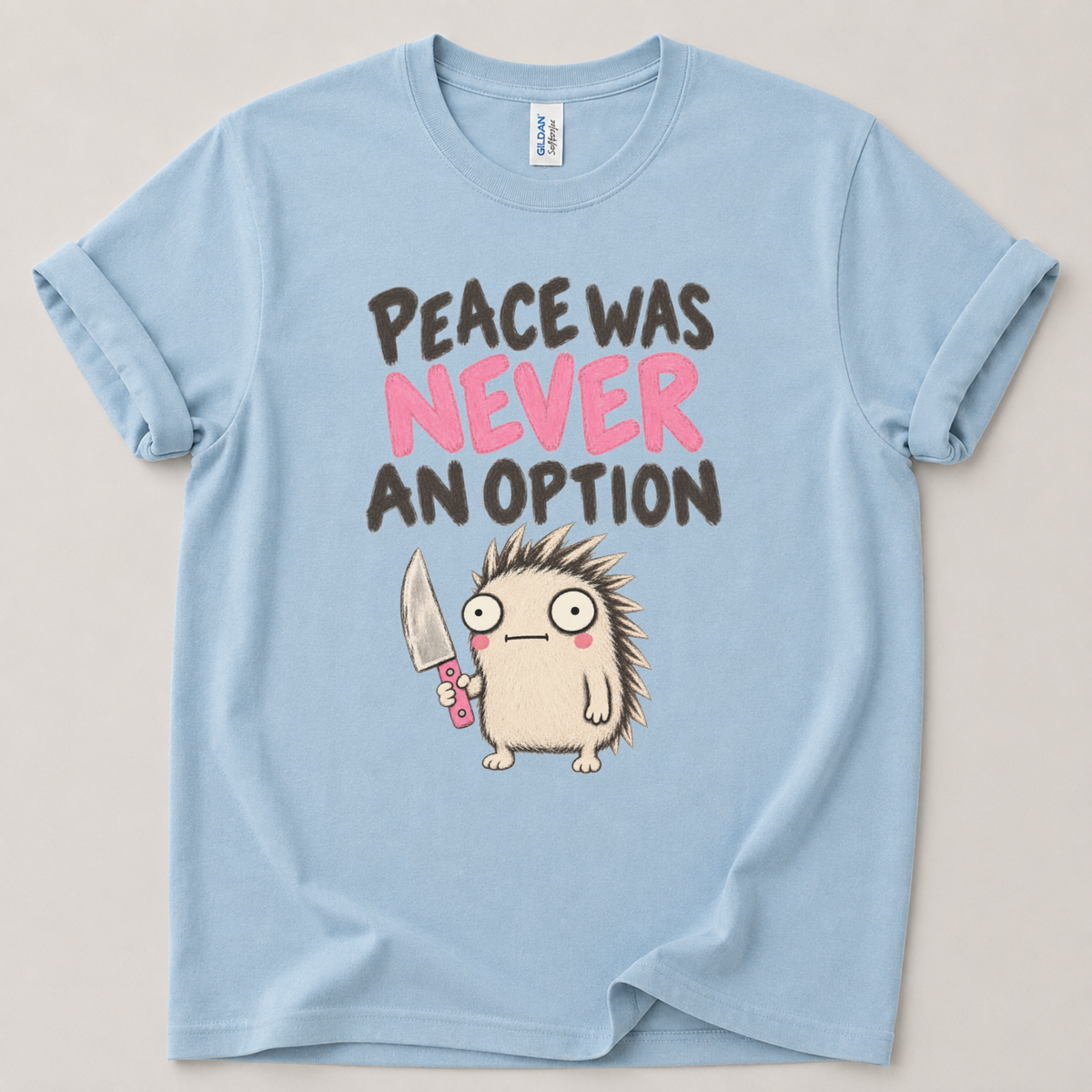 Peace was never an option T-Shirt